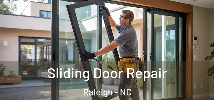 Sliding Door Repair Raleigh - NC